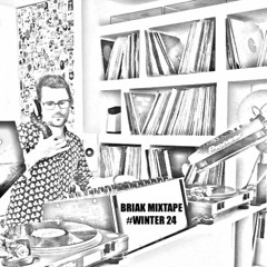 BRIAK MIXTAPE #WINTER24