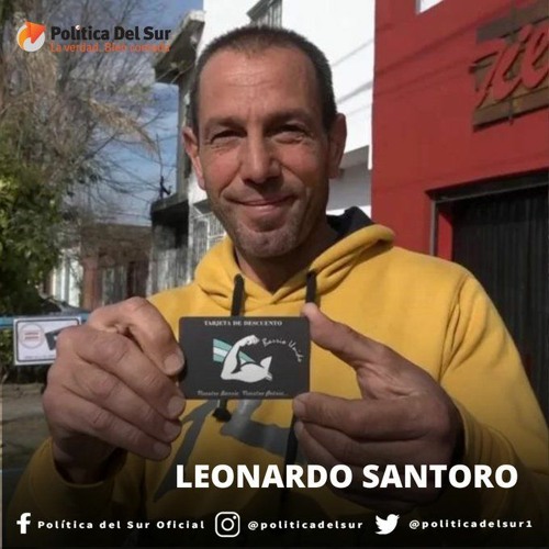 Stream Leonardo Santoro by Política del Sur Listen online for free on