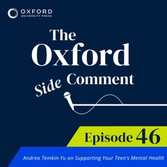 Andrea Temkin-Yu on Supporting Your Teen's Mental Health - Episode 46 - The Side Comment