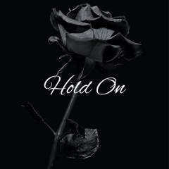 Hold On