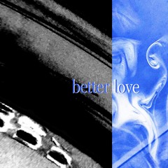 BETTER LOVE MIX 42