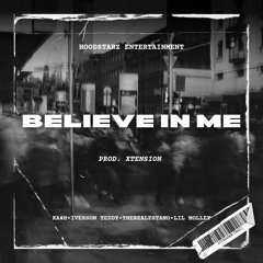 The HOODSTARZ - Believe In Me [Prod. by Xtênsion]