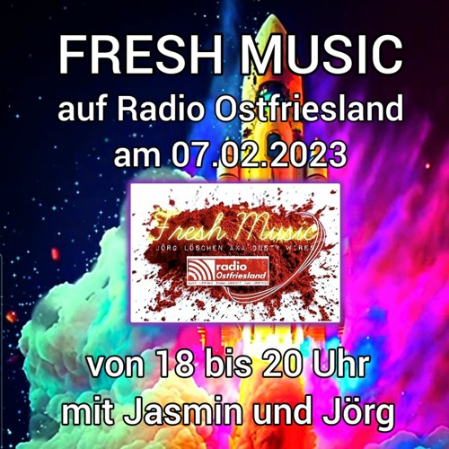 Fresh Music 07.02.2023 Mitschnitt