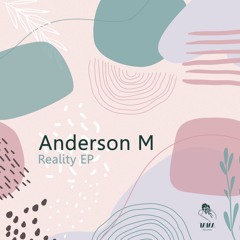 PREMIERE: Anderson M - Reality [Taika Records]