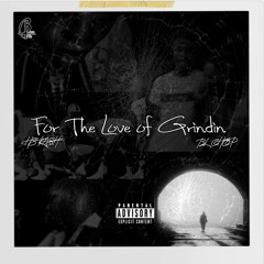 HS Kash ft BL Chop - For the love of grindin