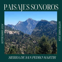 Sierra de San Pedro Mártir: Ecos de la Naturaleza