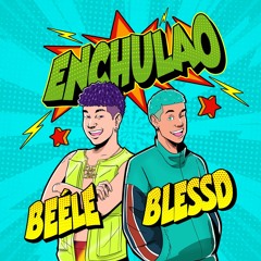 Beéle, Blessd - Enchulao