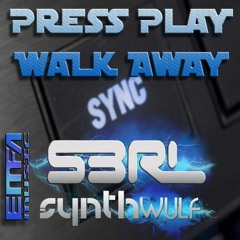 S3RL & Synthwulf - Press Play Walk Away (ExaMelodica Remix)