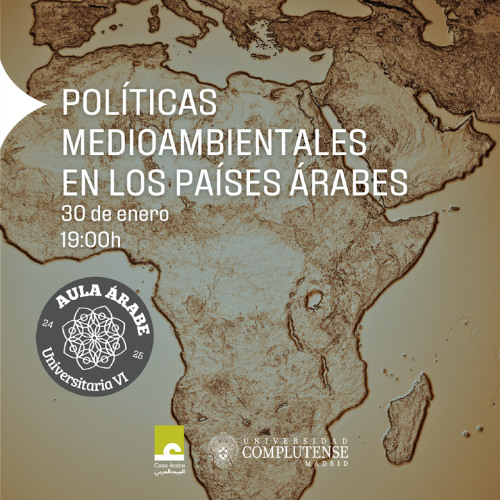 Aula Árabe 6.8. North Africa and Middle East’s Pathways to Environmental Policy