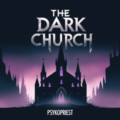 The Dark Church (Original Mix)