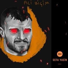 Ali Biçim - Yanmayalım Mı Ertan ( Sefa Yasin Remix )