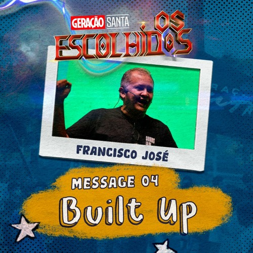 Message 4 - Built up