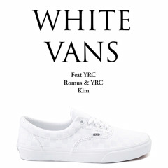White Vans feat. YRC Romus & YRC Kim (prod. HTsao)