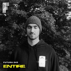 FUTURA 045: Entire