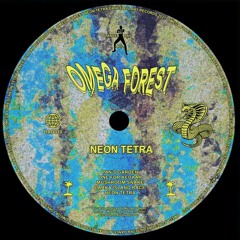 DAD010 // Omega Forest - Neon Tetra EP [SNIPPETS]
