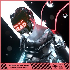 LawlessProd - Drums In My Head [MHC Release]