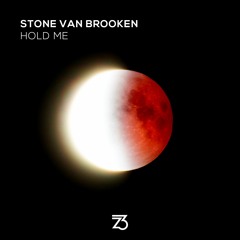 Stone Van Brooken - Hold Me