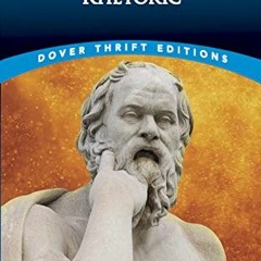 [View] [PDF EBOOK EPUB KINDLE] Rhetoric (Dover Thrift Editions: Philosophy) by  Aristotle &  W. Rhys