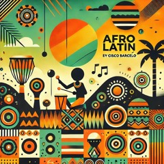 Afro Latin @ Cisco Barcelo
