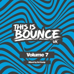 This Is Bounce UK - Volume 7