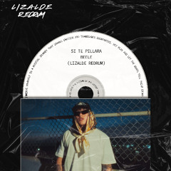 Si Te Pillara - Beele (LIZALDE REDRUM)