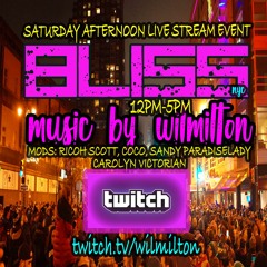 BLISS NYC With Wil Milton Saturdays 10.23.21