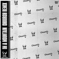 HONEY CLAWS - IM A MOUNTAIN (CHUURCH REMIX)