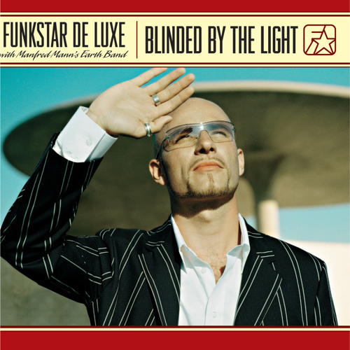Blinded By The Light (Radio Edit)