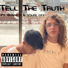 Tell The Truth feat. BuGaBoo + Yxung Cat (prod. Enma)