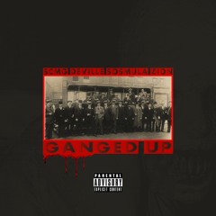 Ganged Up scmg deville ft SosMula x Zion J