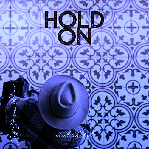 Will Church - Hold On (Jeff Sturm Remix Extended Mix)