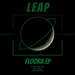 Leap - Floora EP Promomix (MWMEP011)