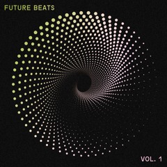 Future Beats Vol. 1