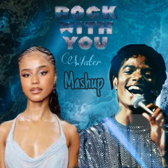 Rock With You (Water) Mashup