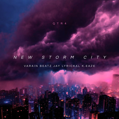 New Storm City (feat. K.EAZE & Jay Lyrickal)