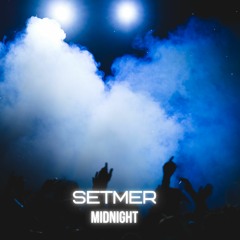 Setmer - Midnight