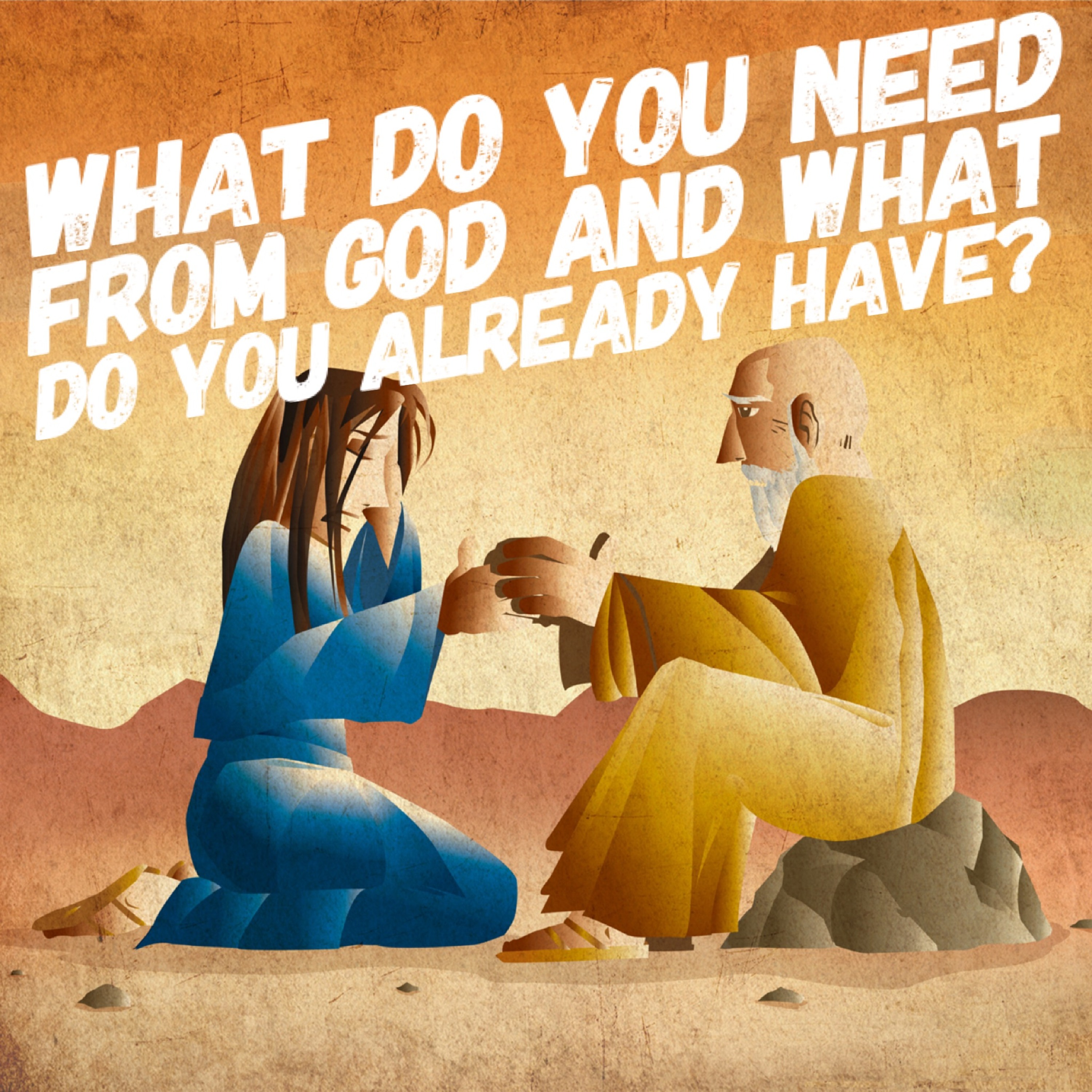 4/23/23 - What Do You Need From God And What Do You Already Have? episode artwork