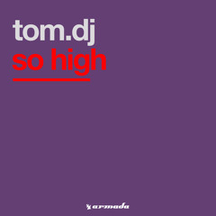 So High (Original Mix)