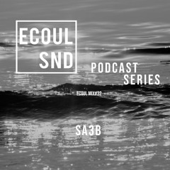 ECOUL SND Podcast Series - Sa3b