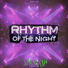 Rhythm Of The Night
