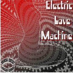 Electric Love Machine