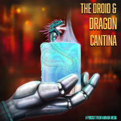 The Droid & Dragon Cantina Theme