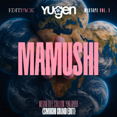 Megan Thee Stallion, Yuki Chiba - Mamushi (Smochi Grind Edit)