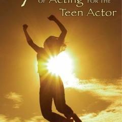 Read online The 7 Simple Truths of Acting for The Teen Actor (Young Actors Series) by  Larry Silverb