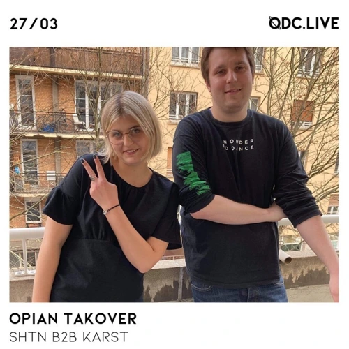 Opian Takeover w/ KARST B2B SHTN Soundcloud podcast image for