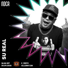 NDCR #030: Su Real
