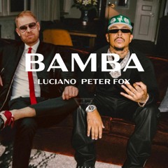 LUCIANO - BAMBA (feat. Peter Fox) Prod. Philemon