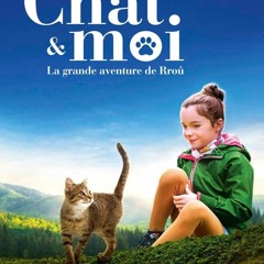 Mon chat et moi, la grande aventure de Rroû (2023) (FullMovie) ALL~SUB Home 98397