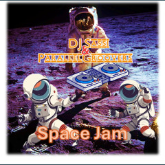 Space Jam with Jack (Sassi s Bounce mix) DJ Sassi &ParallelGroovers