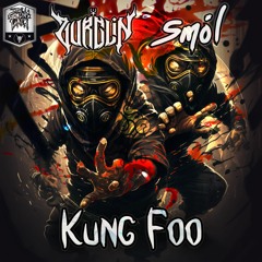 ZURGLIN & Smol - Kung Foo